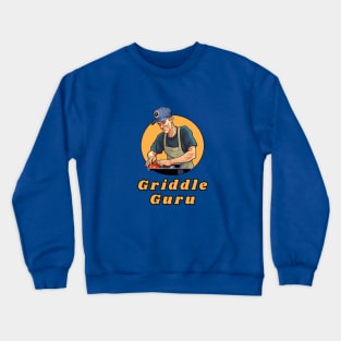 Griddle Guru Crewneck Sweatshirt